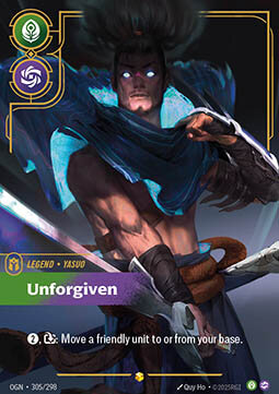 Yasuo, Unforgiven OGN-305*/298