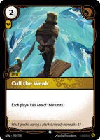 Cull the Weak OGN-209/298